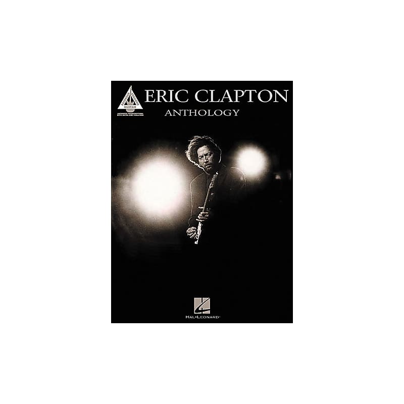 Hal Leonard Eric Clapton Anthology Guitar Tab Songbook | Reverb