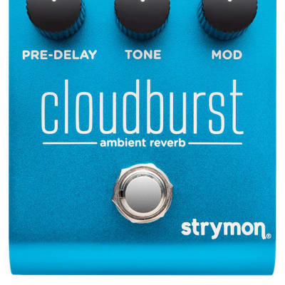 Strymon Cloudburst Ambient Reverb | Reverb