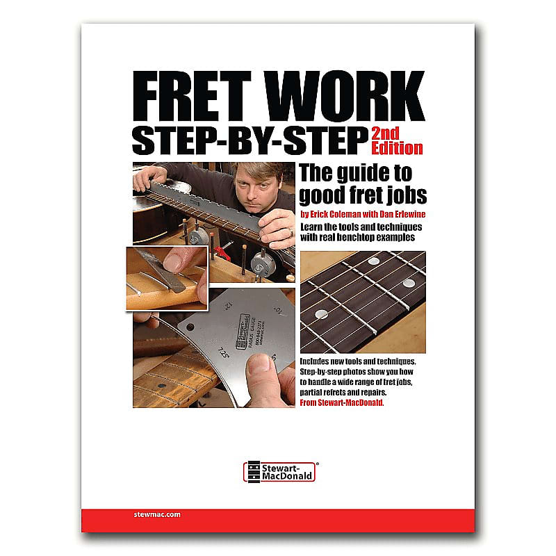 StewMac Fret Work Step By Step