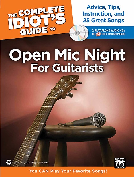 Alfred 00-37455 The Complete Idiot's Guide To Open Mic Night - For Guitarists image 1
