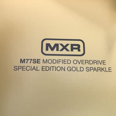 MXR  M-77 Custom Badass Modified Overdrive - Special Edition - Gold Sparkle 2019 Gold Metalflake image 5