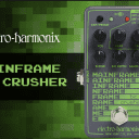 NEW Electro-Harmonix EHX Mainframe Bit Crusher Effects Pedal / Crazy / Wild / Freakout Sounds