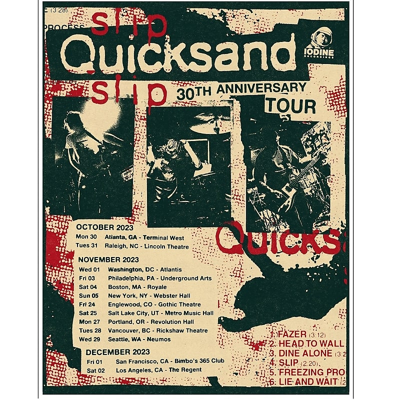 QUICKSAND Slip: 30th Anniversary Tour 2023 Ltd Ed RARE