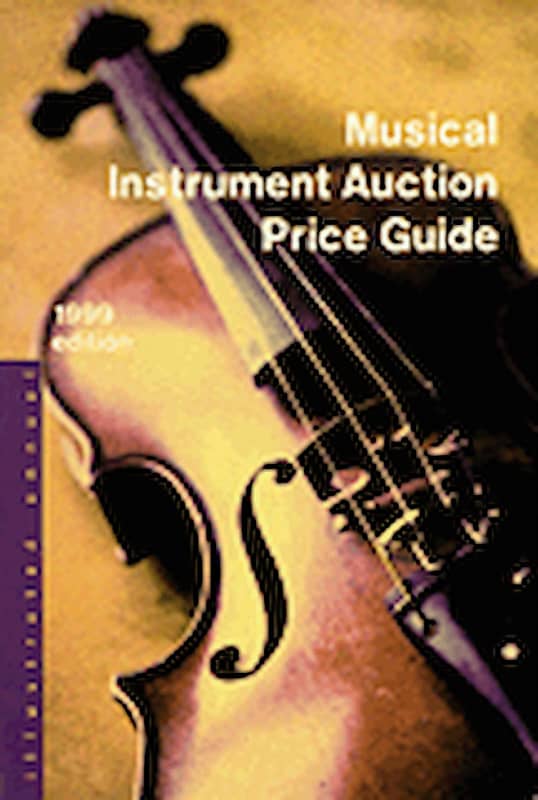 Musical Instrument Auction Price Guide, 1999 Edition Reverb