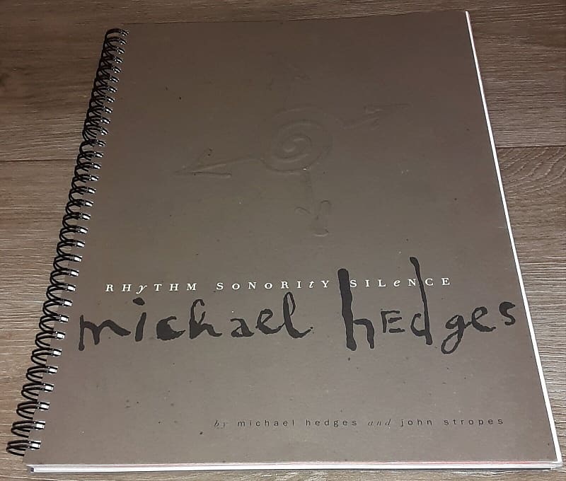 Michael Hedges/Rhythm, Sonority, Silence by Michael Hedges