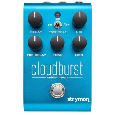 New Strymon Cloudburst Ambient Reverb Guitar Effects Pedal