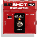 Radial Engineering BigShot Mix R800-7203-00 Effects and  Loop Controller