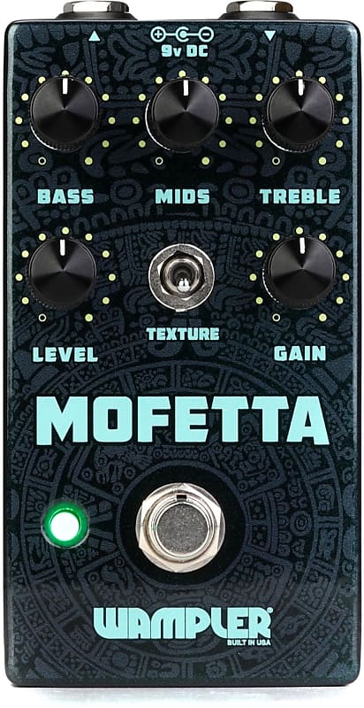 Wampler Mofetta