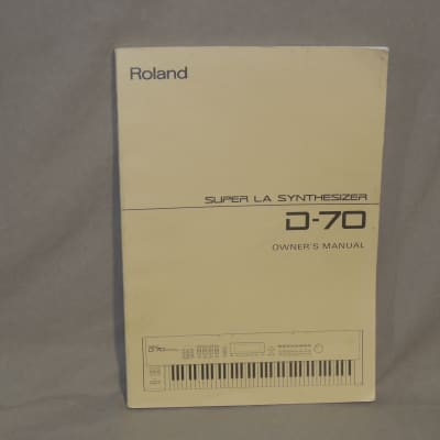 Roland D-70 Owner's Manual [Three Wave Music]