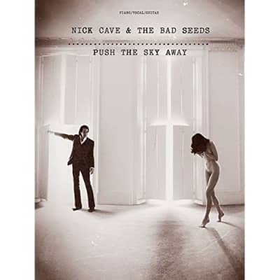 Nick Cave And The Bad Seeds: Push The Sky Away (Piano, Vocal & Guitar / Album So for sale