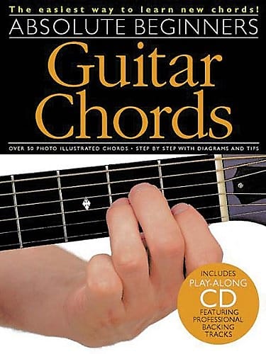 Absolute Beginners: Guitar Chords - Book And CD Package | Reverb