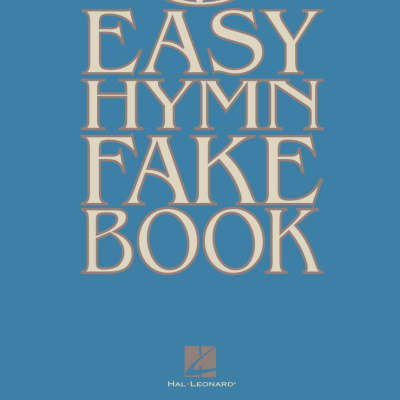 The Easy Hymn Fake Book - Over 100 Songs in the Key of C image 1