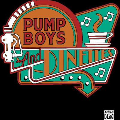 Pump Boys and Dinettes: Vocal Selections