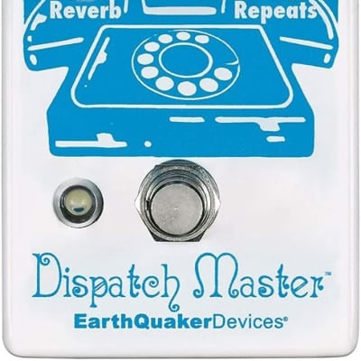 EarthQuaker Devices Dispatch Master Digital Delay & Reverb
