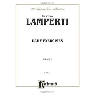 Daily Exercises in Singing (A Kalmus Classic Edition) Francesco Lamperti for sale