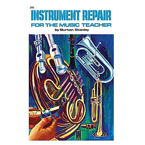 Instrument Repair for the Music Teacher Burton Stanley Reverb UK