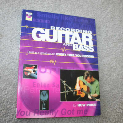 Recording Guitar and Bass Book and CD by Huw Price Reverb