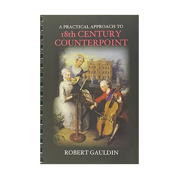 A Practical Approach to 18th Century Counterpoint Gauldin, Robert image 1