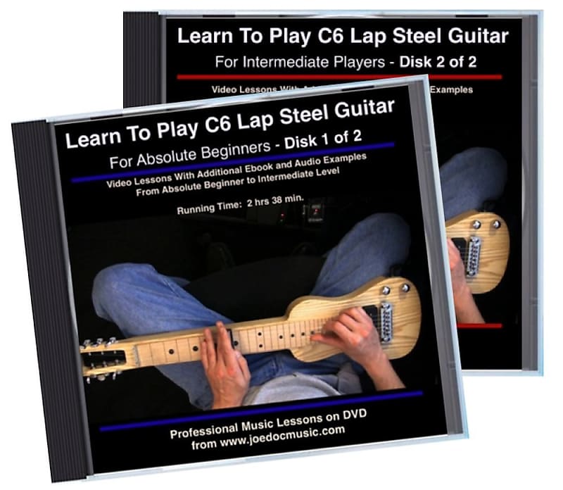 Learn To Play C6 Lap Steel Guitar: Absolute Beginners To Intermediate 2 DVD  Set