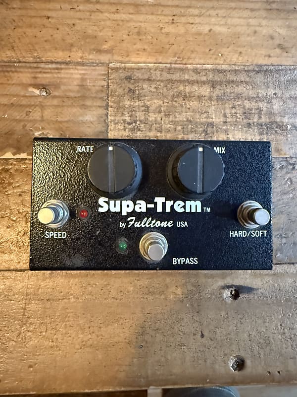 Fulltone Supa-Trem