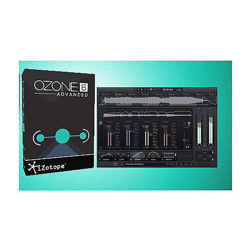 New Izotope Ozone 6 Advanced Mastering Software DL Mac PC VST AU RTAS AS - Serial Download Software image 1