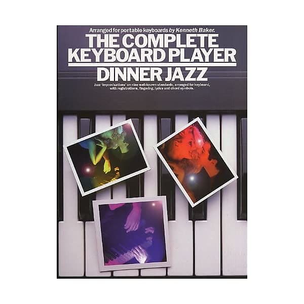 The Complete Keyboard Player: Dinner Jazz (Keyboard, with | Reverb