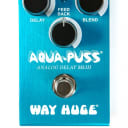 Way Huge Smalls Aqua Puss Analog Delay