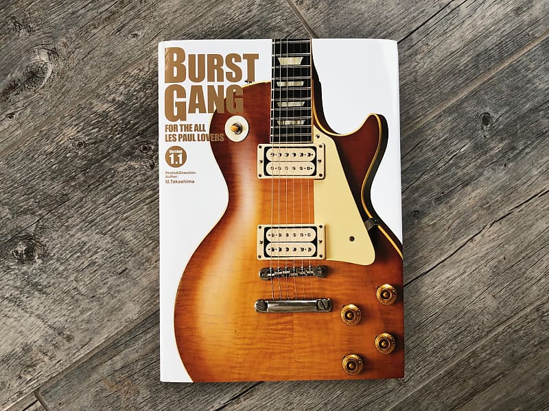 Burst Gang Book For The All Gibson Les Paul Lovers Version 1.1