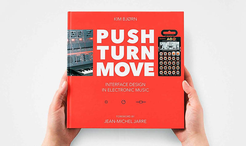 Bjooks Push Turn Move - Interface Design In Electronic Music Book image 1