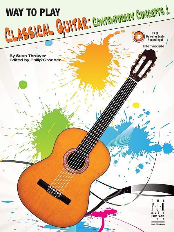 Way to Play: Classical Guitar: Contemporary Concepts 1 image 1