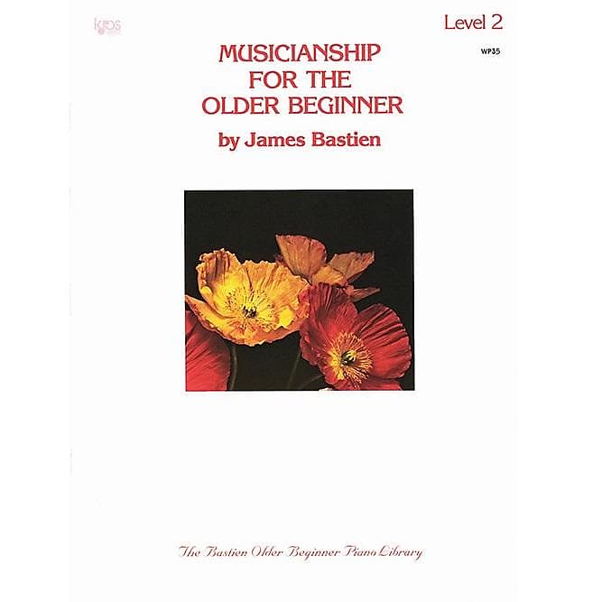 Musicianship for the Older Beginner by James Bastien - Level 2 image 1