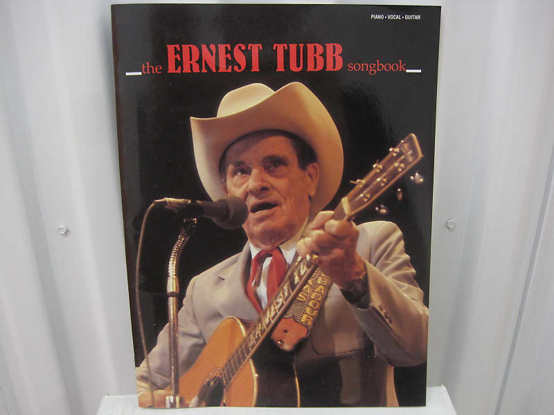 Ernest Tubb The Songbook Piano Vocal Guitar Sheet Music Song Book image 1