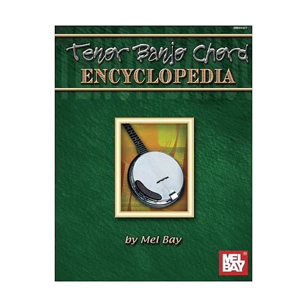 Deluxe encyclopedia of tenor banjo chords mel bay reverb