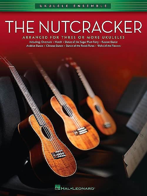 The Nutcracker Ukulele Ensembles Early Intermediate Reverb