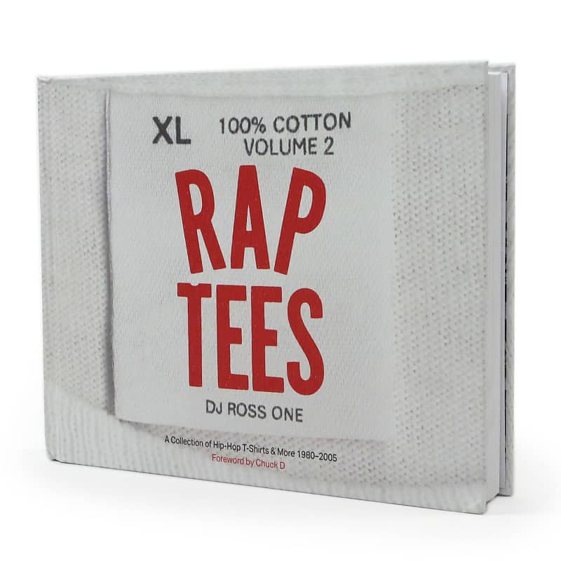 DJ Ross One: Rap Tees Vol. 2 - Hip-Hop T-Shirts & More 1980-2005