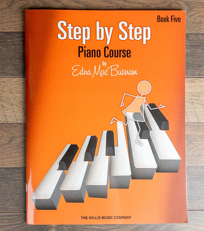 Step by Step Book Five Piano Course by Edna Mae Burnam Willis Music Company image 1