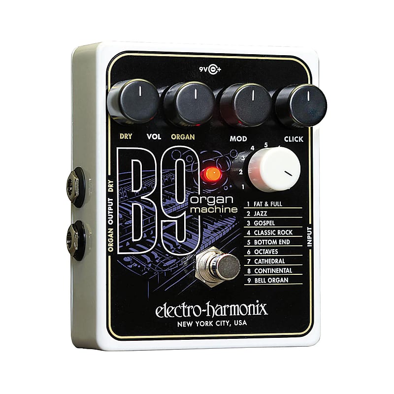 B9 | Organ Machine - Electro-Harmonix