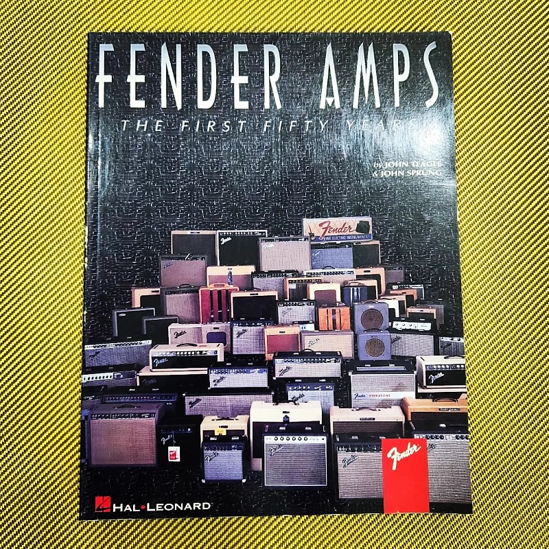 Hal Leonard Corporation Fender amps the first fifty years