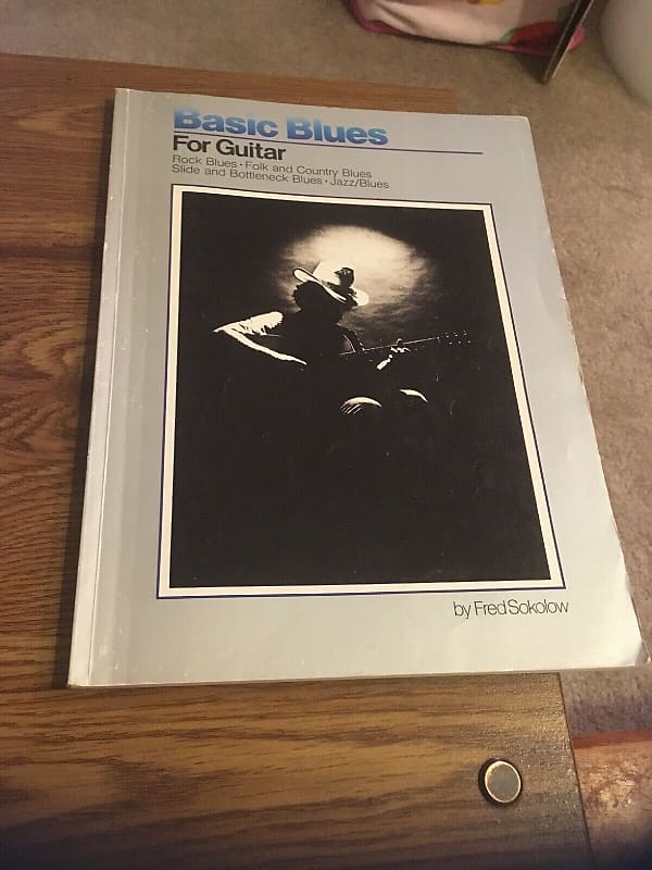 Fred Sokolow Basic Blues for Guitar, Fred Sokolow 1978 Almo Publications