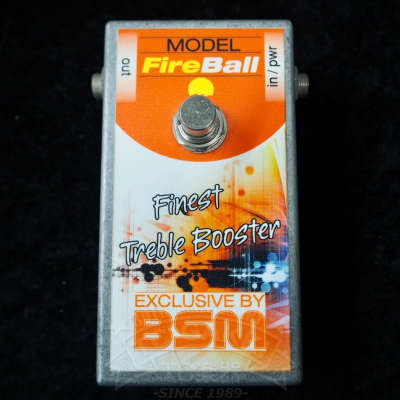 BSM MODEL FireBall Finest Treble Booster | Reverb