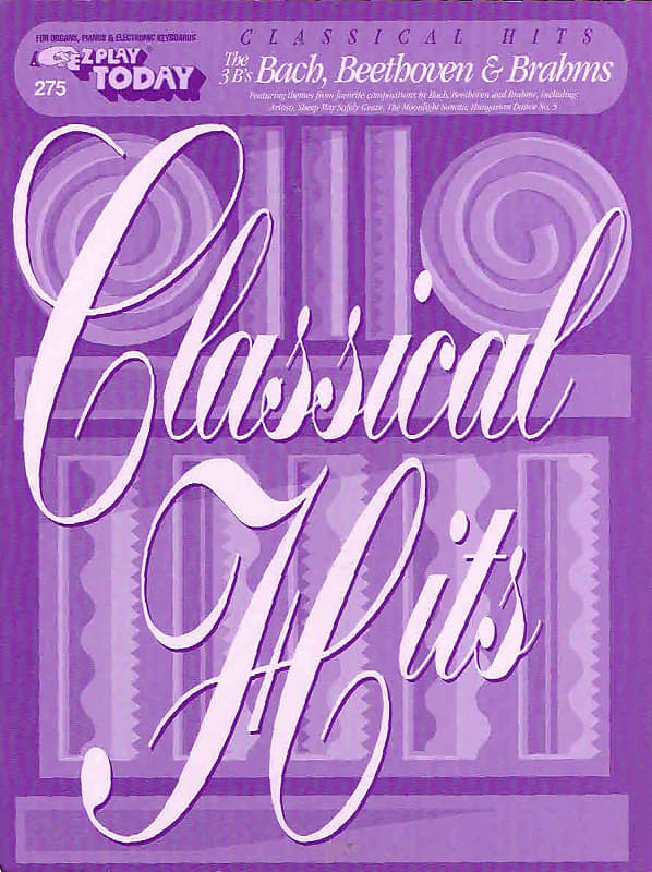 Classic Hits The 3 B's Bach, Beethoven & Brahms EZ Play Today | Reverb