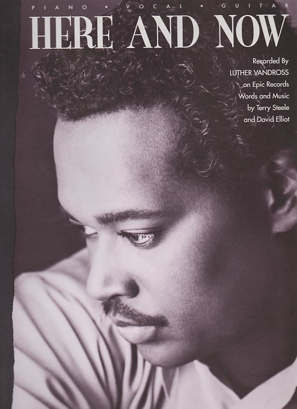 "Here and Now" Sheet Music P/V/G As recorded by Luther Vandross Published by Hal Leonard image 1