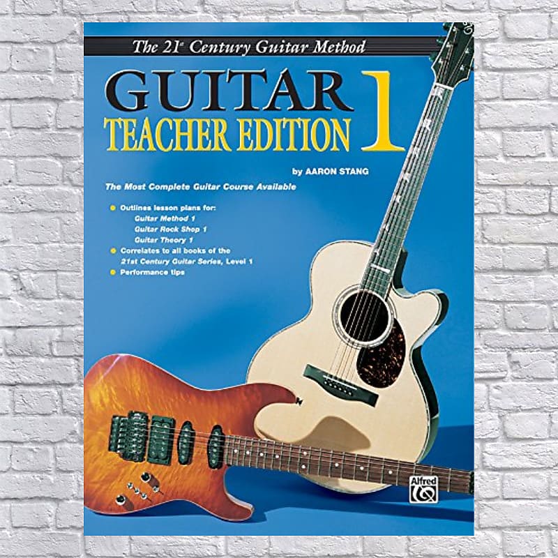 Belwin's 21st Century Guitar Teacher Edition 1 : The Most Complete Guitar Course Available image 1