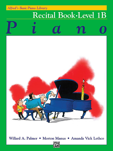 Alfred 00-2113 Alfred's Basic Piano Library - Recital Book (Level 1B) image 1