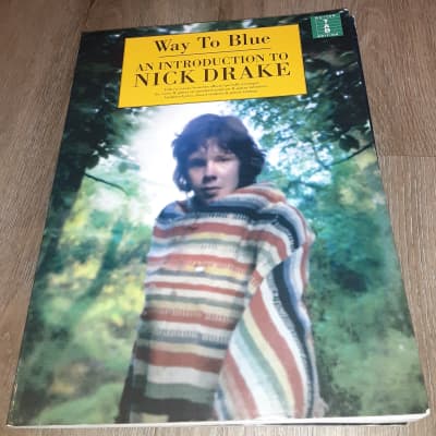 Nick Drake - Way To Blue - An Introduction To Nick Drake