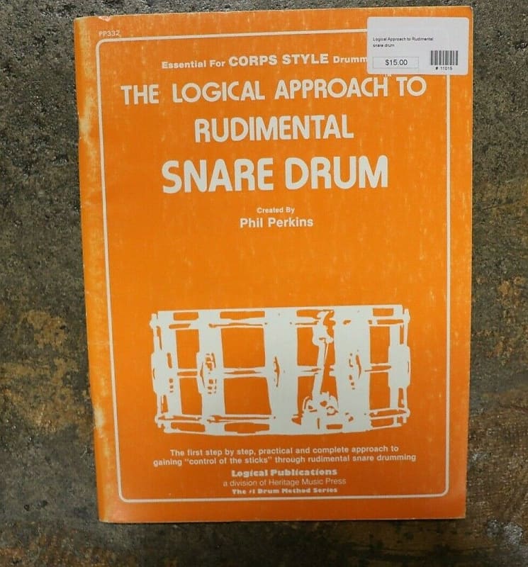 "The   Logical Approach to Rudimental Snare Drum:For Corps Style" by Phil Perkins image 1