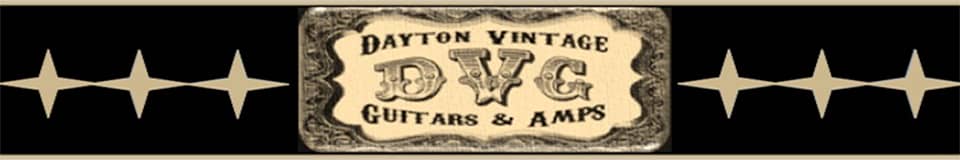 Dayton Vintage Guitars & Amps