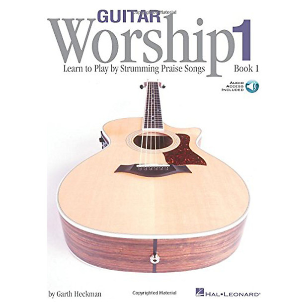 Hal Leonard Guitar Worship - Method Book 1: Learn to Play by Strumming Praise Songs image 1