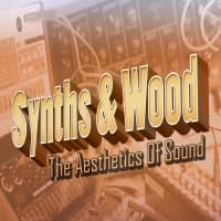 Synths & Wood