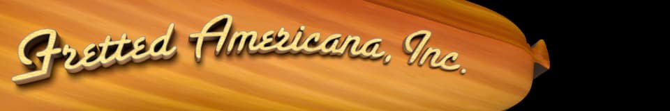 Fretted Americana, Inc